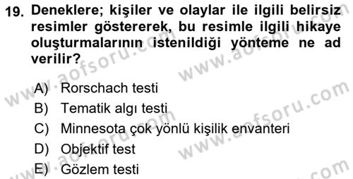 İnsan ve Davranış Dersi 2019 - 2020 Yılı (Final) Dönem Sonu Sınav Soruları 19. Soru