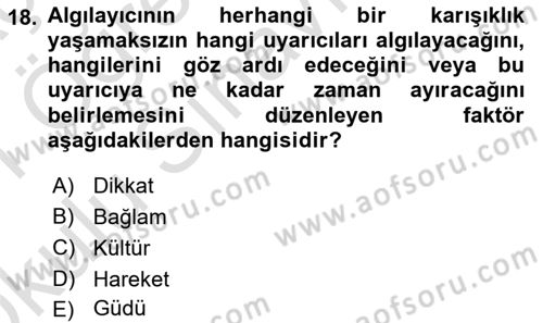 İnsan ve Davranış Dersi 2020 - 2021 Yılı Yaz Okulu Sınav Soruları 18. Soru