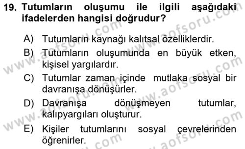 İnsan ve Davranış Dersi 2020 - 2021 Yılı Yaz Okulu Sınav Soruları 19. Soru