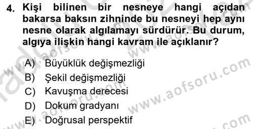İnsan ve Davranış Dersi 2020 - 2021 Yılı Yaz Okulu Sınav Soruları 4. Soru