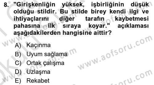 İnsan ve Davranış Dersi 2020 - 2021 Yılı Yaz Okulu Sınav Soruları 8. Soru