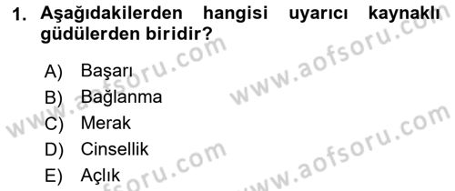 İnsan ve Davranış Dersi Ara Sınavı Deneme Sınav Soruları 1. Soru