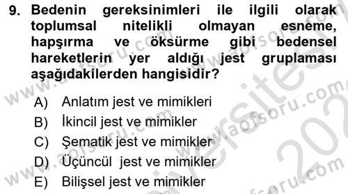 İnsan ve Davranış Dersi 2021 - 2022 Yılı (Vize) Ara Sınav Soruları 9. Soru