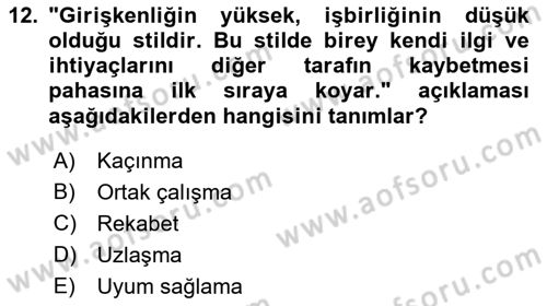 İnsan ve Davranış Dersi 2021 - 2022 Yılı (Final) Dönem Sonu Sınav Soruları 12. Soru