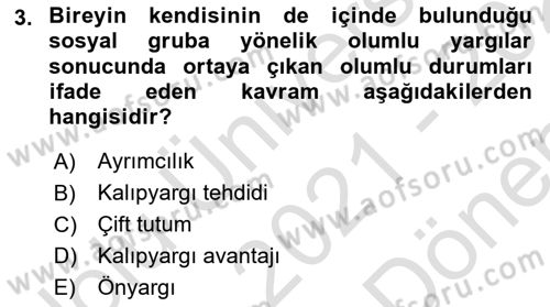 İnsan ve Davranış Dersi 2021 - 2022 Yılı (Final) Dönem Sonu Sınav Soruları 3. Soru