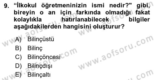 İnsan ve Davranış Dersi 2021 - 2022 Yılı (Final) Dönem Sonu Sınav Soruları 9. Soru