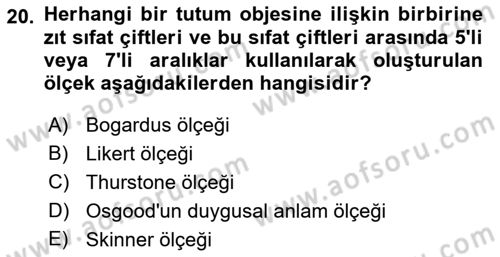 İnsan ve Davranış Dersi 2021 - 2022 Yılı Yaz Okulu Sınav Soruları 20. Soru