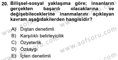 İnsan ve Davranış Dersi 2022 - 2023 Yılı (Final) Dönem Sonu Sınav Soruları 20. Soru