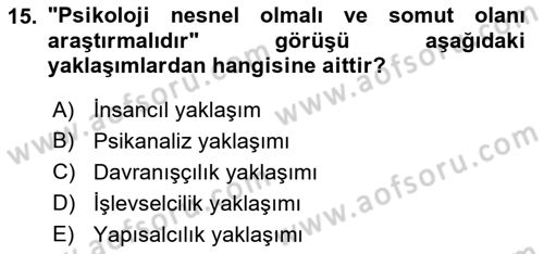 İnsan ve Davranış Dersi 2022 - 2023 Yılı Yaz Okulu Sınav Soruları 15. Soru