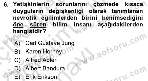 İnsan ve Davranış Dersi 2022 - 2023 Yılı Yaz Okulu Sınav Soruları 6. Soru