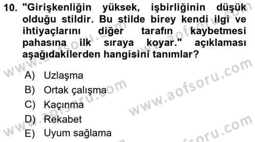 İnsan ve Davranış Dersi 2023 - 2024 Yılı Yaz Okulu Sınav Soruları 10. Soru