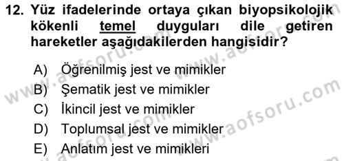 İnsan ve Davranış Dersi 2023 - 2024 Yılı Yaz Okulu Sınav Soruları 12. Soru
