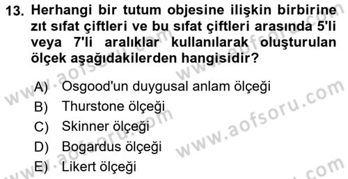 İnsan ve Davranış Dersi 2023 - 2024 Yılı Yaz Okulu Sınav Soruları 13. Soru