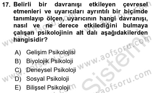 İnsan ve Davranış Dersi 2023 - 2024 Yılı Yaz Okulu Sınav Soruları 17. Soru