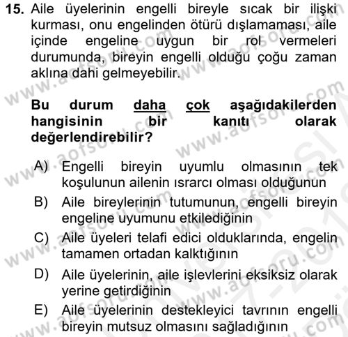 Engellilerde Ruh Sağlığı Dersi 2017 - 2018 Yılı (Vize) Ara Sınav Soruları 15. Soru