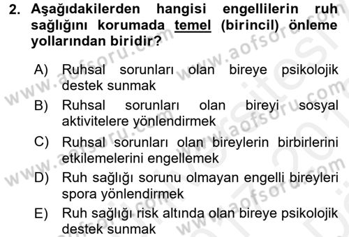 Engellilerde Ruh Sağlığı Dersi 2017 - 2018 Yılı (Vize) Ara Sınav Soruları 2. Soru