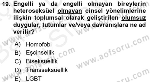Engellilerde Ruh Sağlığı Dersi 2017 - 2018 Yılı (Final) Dönem Sonu Sınav Soruları 19. Soru