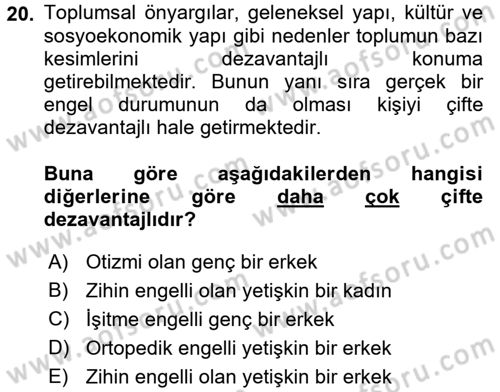 Engellilerde Ruh Sağlığı Dersi 2017 - 2018 Yılı (Final) Dönem Sonu Sınav Soruları 20. Soru