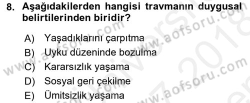 Engellilerde Ruh Sağlığı Dersi 2017 - 2018 Yılı (Final) Dönem Sonu Sınav Soruları 8. Soru