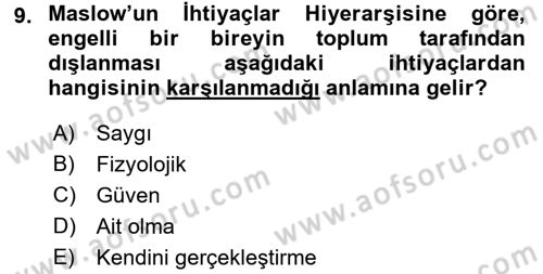 Engellilerde Ruh Sağlığı Dersi 2017 - 2018 Yılı (Final) Dönem Sonu Sınav Soruları 9. Soru