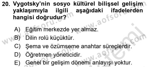 Yaşam Boyu Büyüme ve Gelişim Dersi 2017 - 2018 Yılı (Vize) Ara Sınav Soruları 20. Soru
