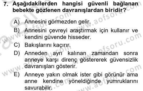 Yaşam Boyu Büyüme ve Gelişim Dersi 2017 - 2018 Yılı (Vize) Ara Sınav Soruları 7. Soru
