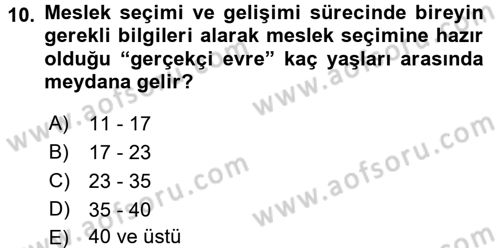 Yaşam Boyu Büyüme ve Gelişim Dersi 2017 - 2018 Yılı (Final) Dönem Sonu Sınav Soruları 10. Soru