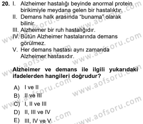 Yaşam Boyu Büyüme ve Gelişim Dersi 2017 - 2018 Yılı (Final) Dönem Sonu Sınav Soruları 20. Soru