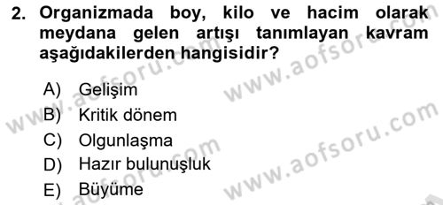 Yaşam Boyu Büyüme ve Gelişim Dersi 2018 - 2019 Yılı 3 Ders Sınav Soruları 2. Soru
