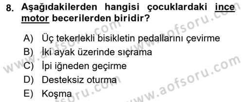 Yaşam Boyu Büyüme ve Gelişim Dersi 2018 - 2019 Yılı 3 Ders Sınav Soruları 8. Soru