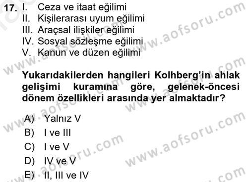 Yaşam Boyu Büyüme ve Gelişim Dersi 2018 - 2019 Yılı (Vize) Ara Sınav Soruları 17. Soru