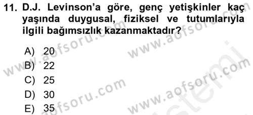 Yaşam Boyu Büyüme ve Gelişim Dersi 2018 - 2019 Yılı (Final) Dönem Sonu Sınav Soruları 11. Soru