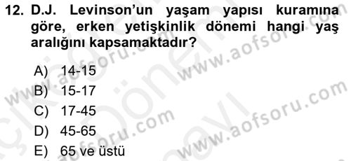 Yaşam Boyu Büyüme ve Gelişim Dersi 2018 - 2019 Yılı (Final) Dönem Sonu Sınav Soruları 12. Soru