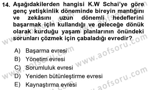 Yaşam Boyu Büyüme ve Gelişim Dersi 2018 - 2019 Yılı (Final) Dönem Sonu Sınav Soruları 14. Soru