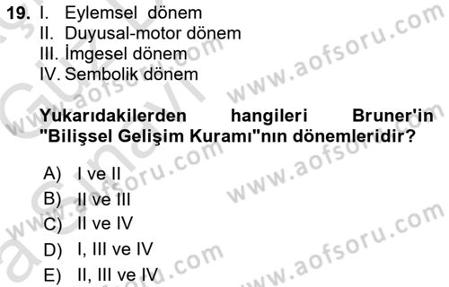 Yaşam Boyu Büyüme ve Gelişim Dersi 2019 - 2020 Yılı (Vize) Ara Sınav Soruları 19. Soru
