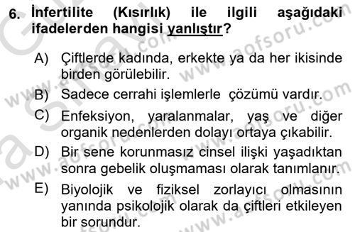 Yaşam Boyu Büyüme ve Gelişim Dersi 2019 - 2020 Yılı (Vize) Ara Sınav Soruları 6. Soru