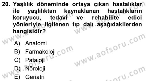 Yaşam Boyu Büyüme ve Gelişim Dersi 2019 - 2020 Yılı (Final) Dönem Sonu Sınav Soruları 20. Soru