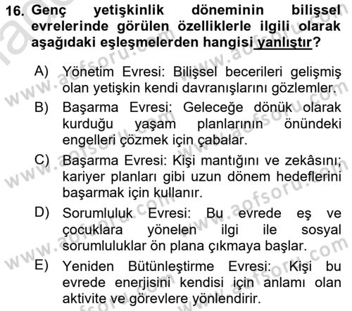 Yaşam Boyu Büyüme ve Gelişim Dersi 2020 - 2021 Yılı Yaz Okulu Sınav Soruları 16. Soru