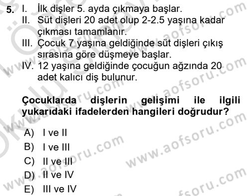 Yaşam Boyu Büyüme ve Gelişim Dersi 2020 - 2021 Yılı Yaz Okulu Sınav Soruları 5. Soru