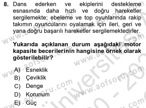 Yaşam Boyu Büyüme ve Gelişim Dersi 2020 - 2021 Yılı Yaz Okulu Sınav Soruları 8. Soru