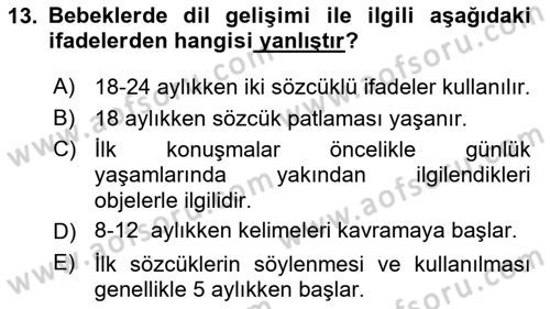 Yaşam Boyu Büyüme ve Gelişim Dersi 2021 - 2022 Yılı (Vize) Ara Sınav Soruları 13. Soru