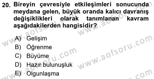 Yaşam Boyu Büyüme ve Gelişim Dersi 2021 - 2022 Yılı (Vize) Ara Sınav Soruları 20. Soru