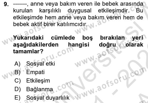 Yaşam Boyu Büyüme ve Gelişim Dersi 2021 - 2022 Yılı (Vize) Ara Sınav Soruları 9. Soru