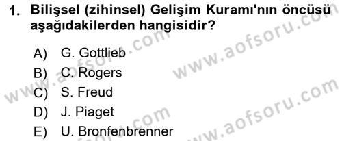 Yaşam Boyu Büyüme ve Gelişim Dersi 2021 - 2022 Yılı (Final) Dönem Sonu Sınav Soruları 1. Soru