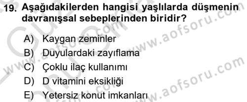 Yaşam Boyu Büyüme ve Gelişim Dersi 2021 - 2022 Yılı (Final) Dönem Sonu Sınav Soruları 19. Soru
