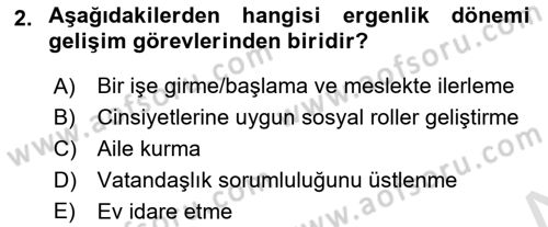 Yaşam Boyu Büyüme ve Gelişim Dersi 2021 - 2022 Yılı (Final) Dönem Sonu Sınav Soruları 2. Soru