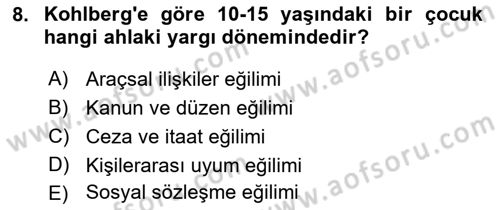 Yaşam Boyu Büyüme ve Gelişim Dersi 2021 - 2022 Yılı (Final) Dönem Sonu Sınav Soruları 8. Soru