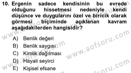 Yaşam Boyu Büyüme ve Gelişim Dersi 2021 - 2022 Yılı Yaz Okulu Sınav Soruları 10. Soru