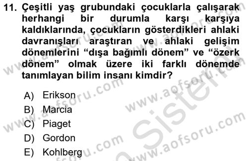 Yaşam Boyu Büyüme ve Gelişim Dersi 2021 - 2022 Yılı Yaz Okulu Sınav Soruları 11. Soru
