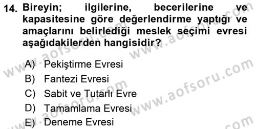 Yaşam Boyu Büyüme ve Gelişim Dersi 2021 - 2022 Yılı Yaz Okulu Sınav Soruları 14. Soru